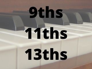9th, 11th and 13th chords